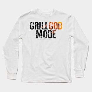 Grill God Mode Long Sleeve T-Shirt